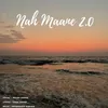 About Nah Maane 2.0 Song